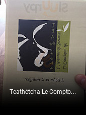 Teathétcha Le Comptoir De L'artisan De Saveurs réservation de table