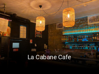 La Cabane Cafe réservation de table