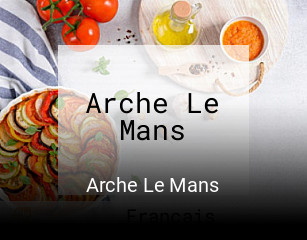 Arche Le Mans réservation de table