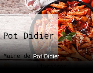 Pot Didier réservation