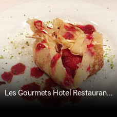 Les Gourmets Hotel Restaurant Traiteur réservation