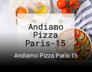 Réserver une table chez Andiamo Pizza Paris-15 maintenant