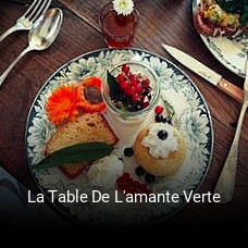 Réserver une table chez La Table De L'amante Verte maintenant