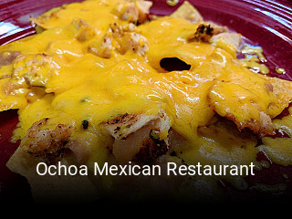Réserver une table chez Ochoa Mexican Restaurant maintenant