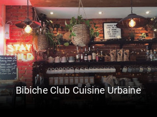 Bibiche Club Cuisine Urbaine réservation