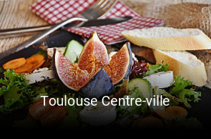 Toulouse Centre-ville réservation de table