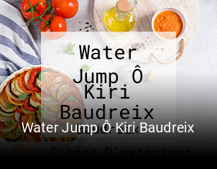 Water Jump Ô Kiri Baudreix réservation de table