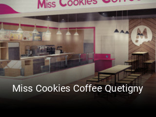 Miss Cookies Coffee Quetigny réservation