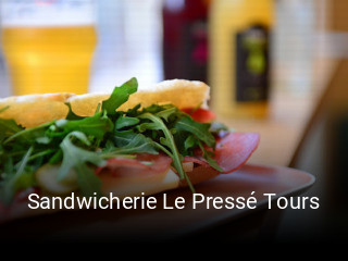 Sandwicherie Le Pressé Tours réservation de table