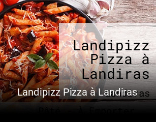 Landipizz Pizza à Landiras réservation de table