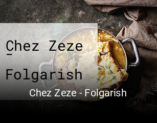 Réserver une table chez Chez Zeze - Folgarish maintenant
