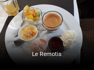 Réserver une table chez Le Remotis maintenant