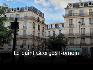 Le Saint Georges Romain réservation