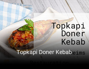Réserver une table chez Topkapi Doner Kebab maintenant