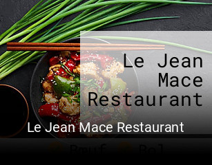 Le Jean Mace Restaurant réservation