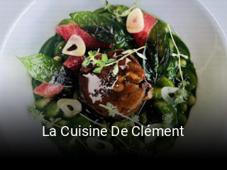 La Cuisine De Clément réservation