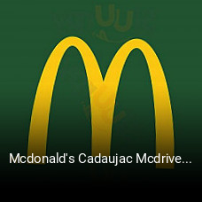 Réserver une table chez Mcdonald's Cadaujac Mcdrive 9h 23h maintenant