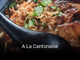 A La Cantonaise réservation de table