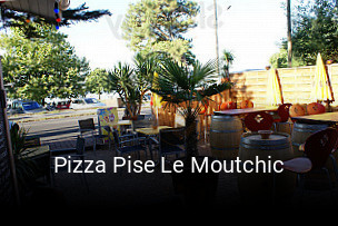 Réserver une table chez Pizza Pise Le Moutchic maintenant