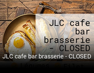 JLC cafe bar brasserie - CLOSED réservation