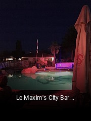 Le Maxim's City Bar Restaurant réservation de table