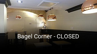 Réserver une table chez Bagel Corner - CLOSED maintenant