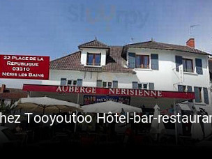 Chez Tooyoutoo Hôtel-bar-restaurant réservation en ligne