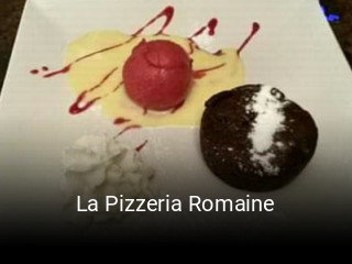 Réserver une table chez La Pizzeria Romaine maintenant