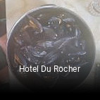 Réserver une table chez Hotel Du Rocher maintenant