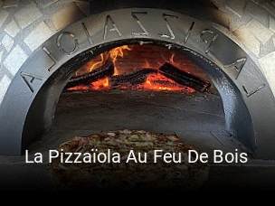 La Pizzaïola Au Feu De Bois réservation de table