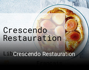 Réserver une table chez Crescendo Restauration maintenant