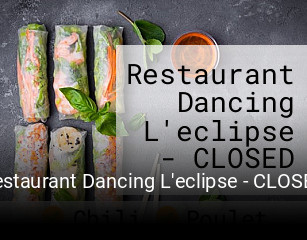 Restaurant Dancing L'eclipse - CLOSED réservation de table