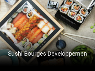 Réserver une table chez Sushi Bourges Developpemen maintenant