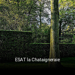 ESAT la Chataigneraie réservation de table