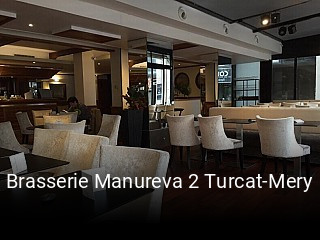 Brasserie Manureva 2 Turcat-Mery réservation de table