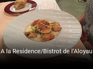 Réserver une table chez A la Residence/Bistrot de l'Aloyau maintenant
