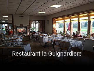 Réserver une table chez Restaurant la Guignardiere maintenant