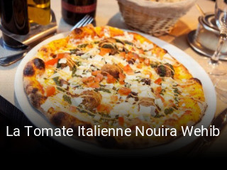 Réserver une table chez La Tomate Italienne Nouira Wehib maintenant