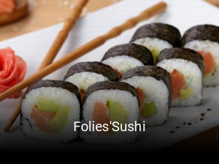 Réserver une table chez Folies'Sushi maintenant