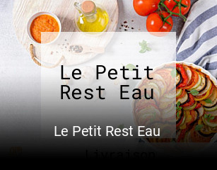 Le Petit Rest Eau réservation