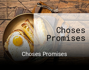 Réserver une table chez Choses Promises maintenant