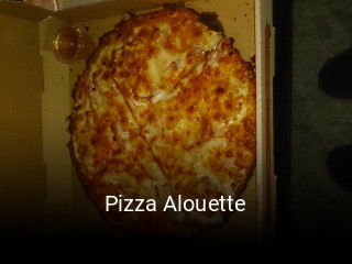 Pizza Alouette réservation