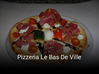 Pizzeria Le Bas De Ville réservation