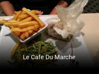 Le Cafe Du Marche réservation en ligne