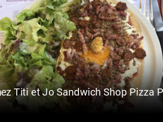 Chez Titi et Jo Sandwich Shop Pizza Place réservation