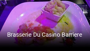 Brasserie Du Casino Barriere réservation de table