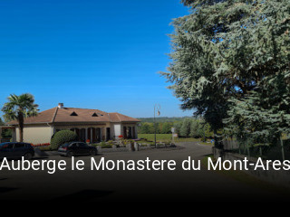 Réserver une table chez Auberge le Monastere du Mont-Ares maintenant