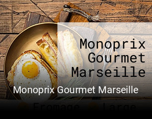 Monoprix Gourmet Marseille réservation en ligne