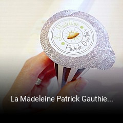 La Madeleine Patrick Gauthier réservation