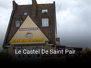 Réserver une table chez Le Castel De Saint Pair maintenant
